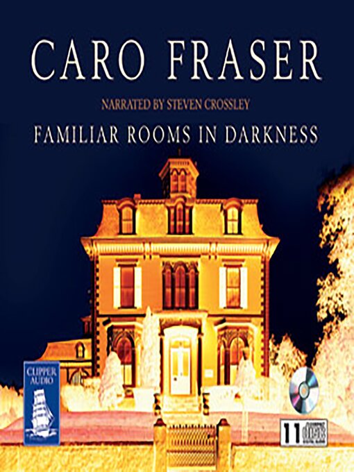 Title details for Familiar Rooms in Darkness by Caro Fraser - Wait list